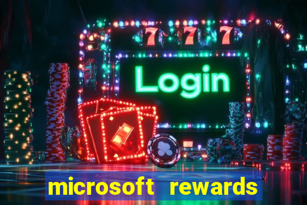 microsoft rewards ganhe recompensas